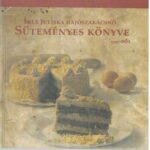 Lele Juliska hajószakácsnő süteményes könyve 1942-ből 1kép
